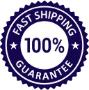 Fast Shipping Guarantee